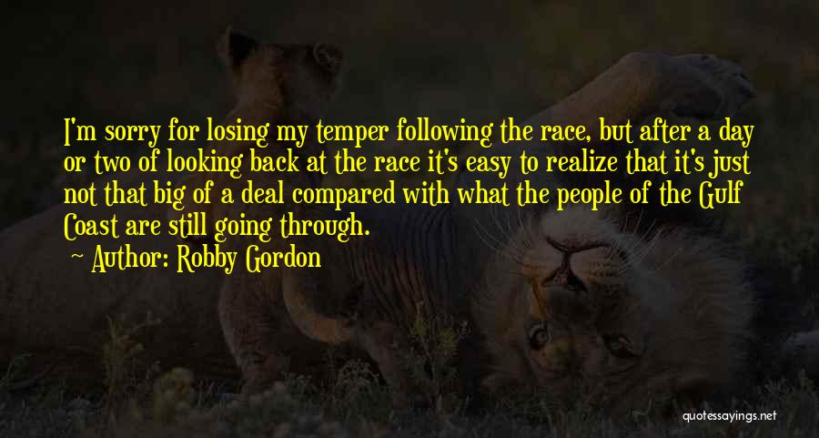 Race Day Quotes By Robby Gordon