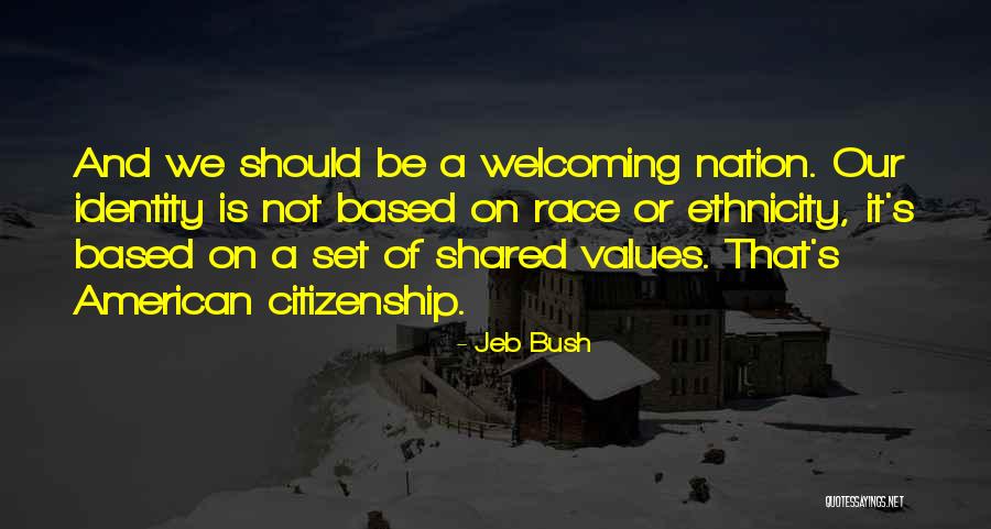 Race Ethnicity Quotes By Jeb Bush Race Ethnicity Quotes By Jeb Bush
