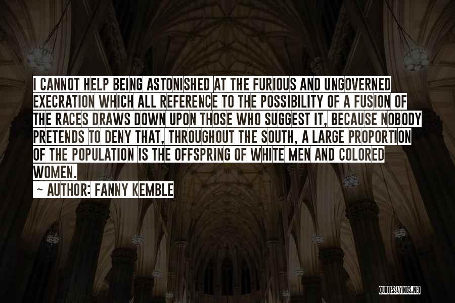 Race From The Help Quotes By Fanny Kemble