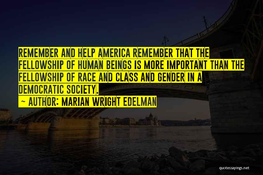 Race Gender And Class Quotes By Marian Wright Edelman