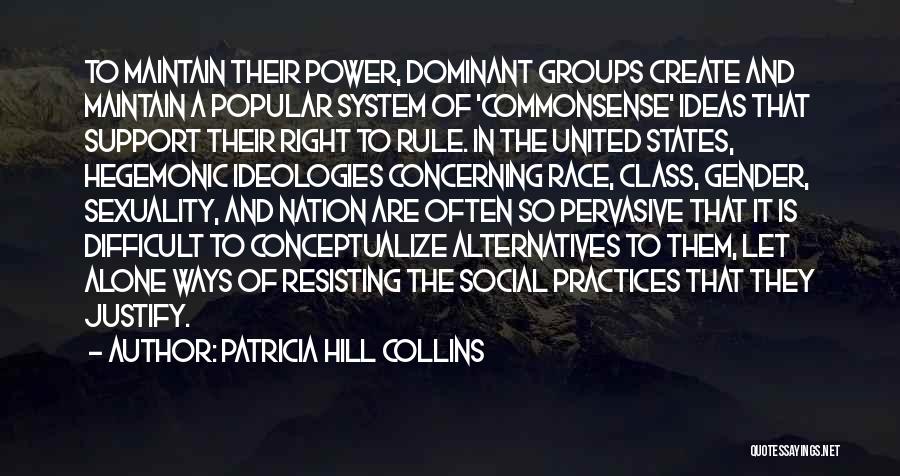 Race Gender And Class Quotes By Patricia Hill Collins