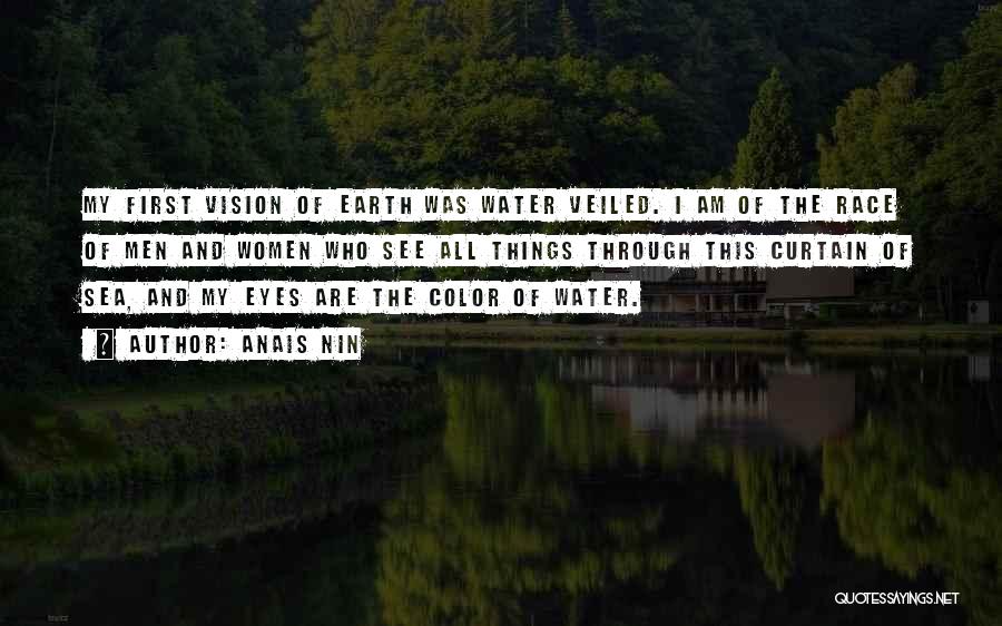 Race In The Color Of Water Quotes By Anais Nin