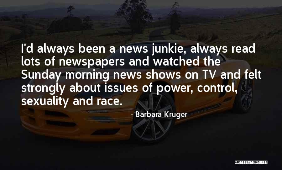 Race Issues Quotes By Barbara Kruger Race Issues Quotes By Barbara Kruger