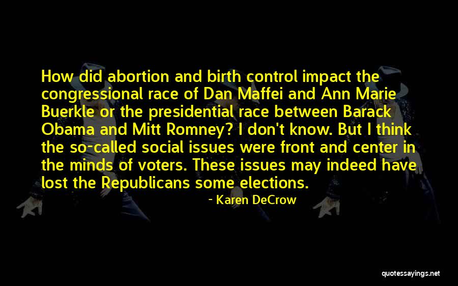 Race Issues Quotes By Karen DeCrow Race Issues Quotes By Karen DeCrow