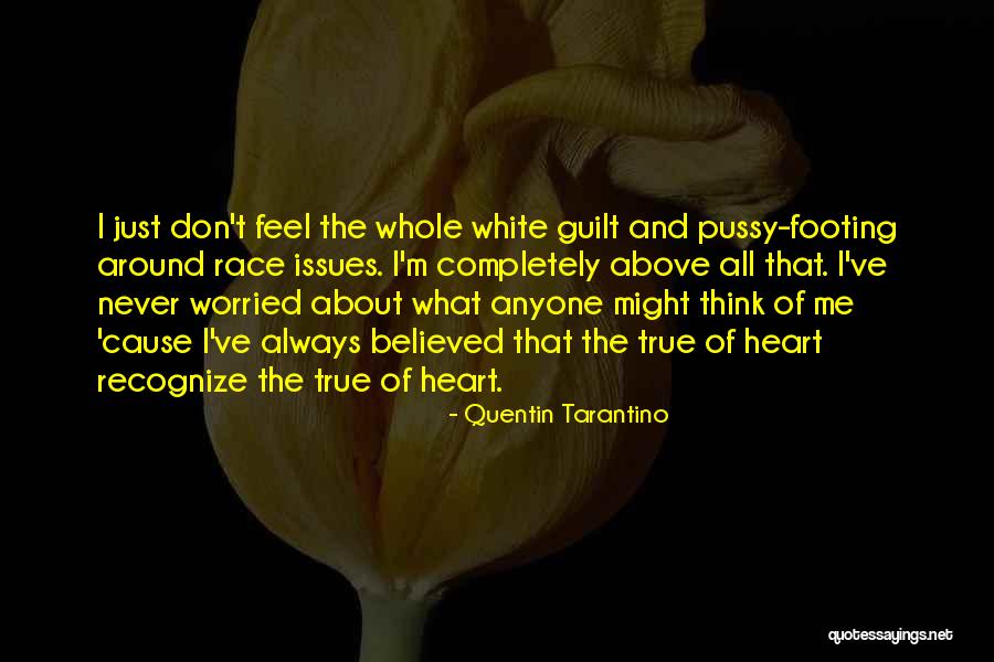 Race Issues Quotes By Quentin Tarantino Race Issues Quotes By Quentin Tarantino