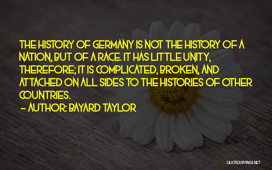 Race Quotes By Bayard Taylor