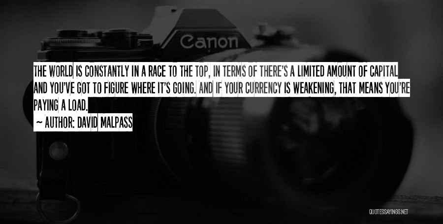 Race Quotes By David Malpass