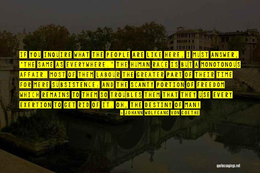 Race Quotes Quotes By Johann Wolfgang Von Goethe Race Quotes Quotes By Johann Wolfgang Von Goethe