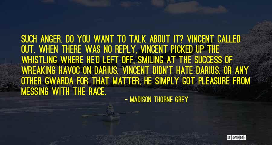 Race Quotes Quotes By Madison Thorne Grey Race Quotes Quotes By Madison Thorne Grey