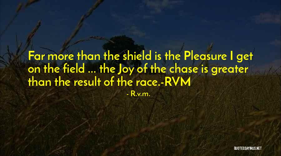 Race Quotes Quotes By R.v.m. Race Quotes Quotes By R.v.m.