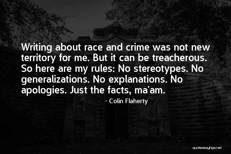 Race Stereotypes Quotes By Colin Flaherty