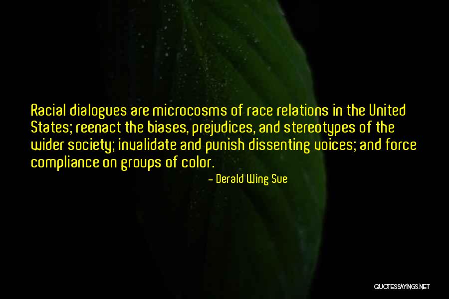 Race Stereotypes Quotes By Derald Wing Sue