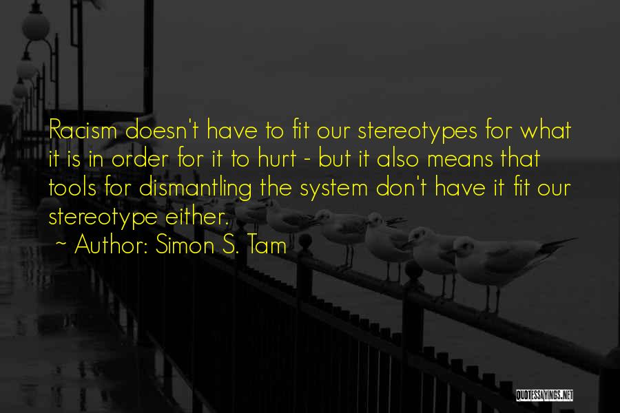 Race Stereotypes Quotes By Simon S. Tam