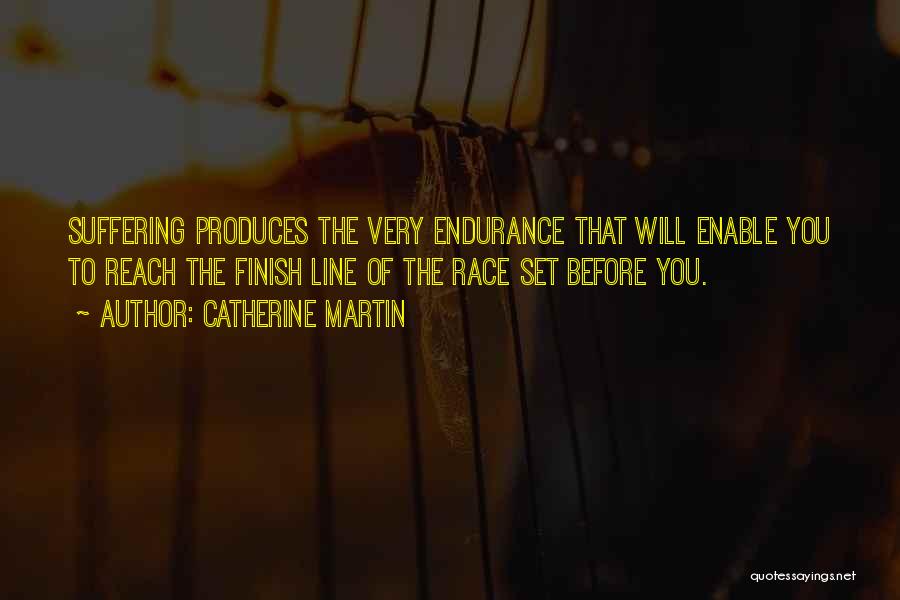 Race To Finish Quotes By Catherine Martin