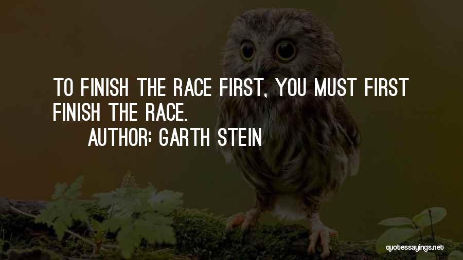 Race To Finish Quotes By Garth Stein