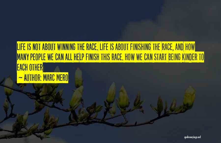 Race To Finish Quotes By Marc Mero