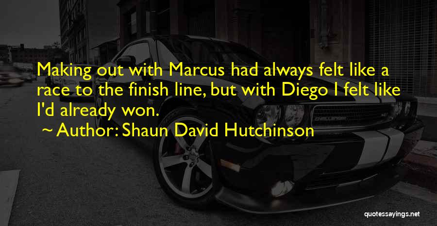 Race To Finish Quotes By Shaun David Hutchinson