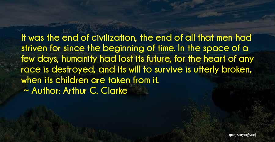 Race To Space Quotes By Arthur C. Clarke