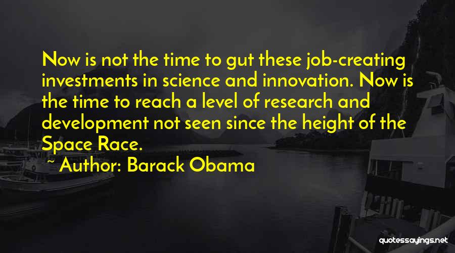 Race To Space Quotes By Barack Obama