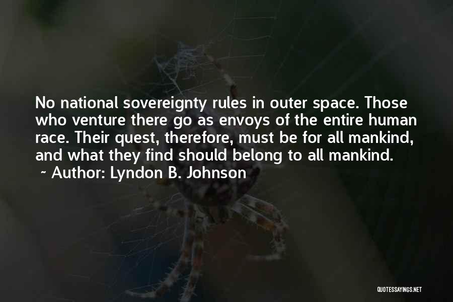 Race To Space Quotes By Lyndon B. Johnson