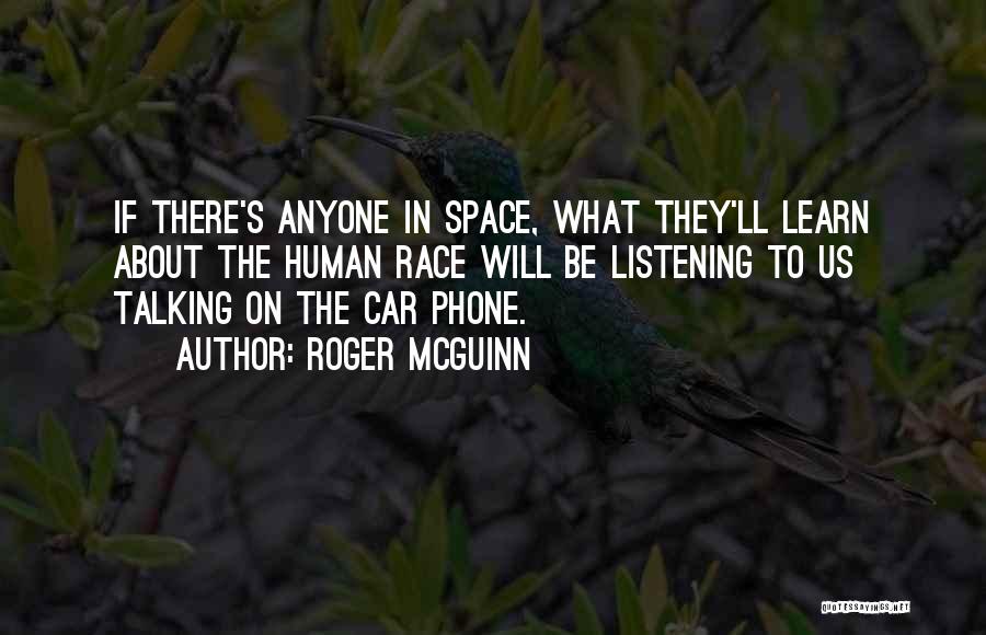 Race To Space Quotes By Roger McGuinn