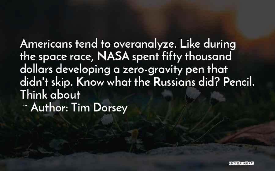 Race To Space Quotes By Tim Dorsey
