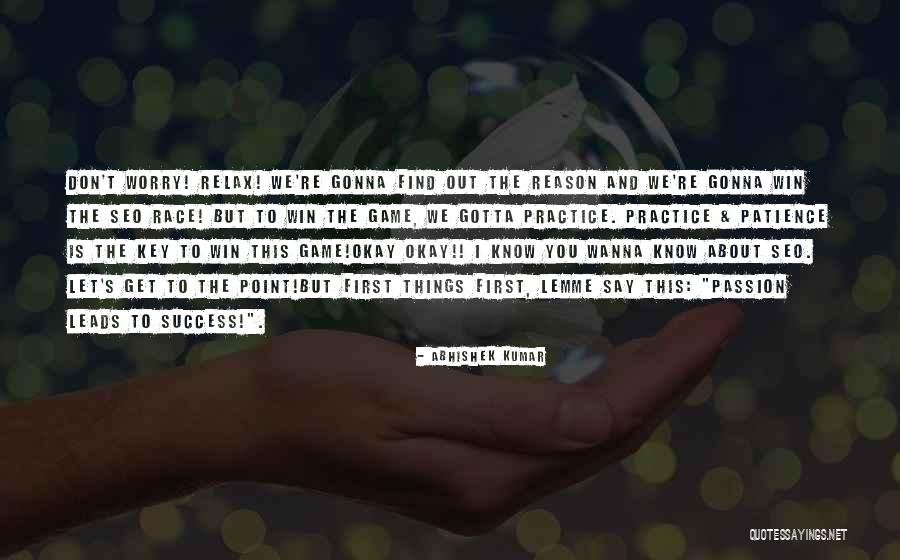 Race To Success Quotes By Abhishek Kumar Race To Success Quotes By Abhishek Kumar