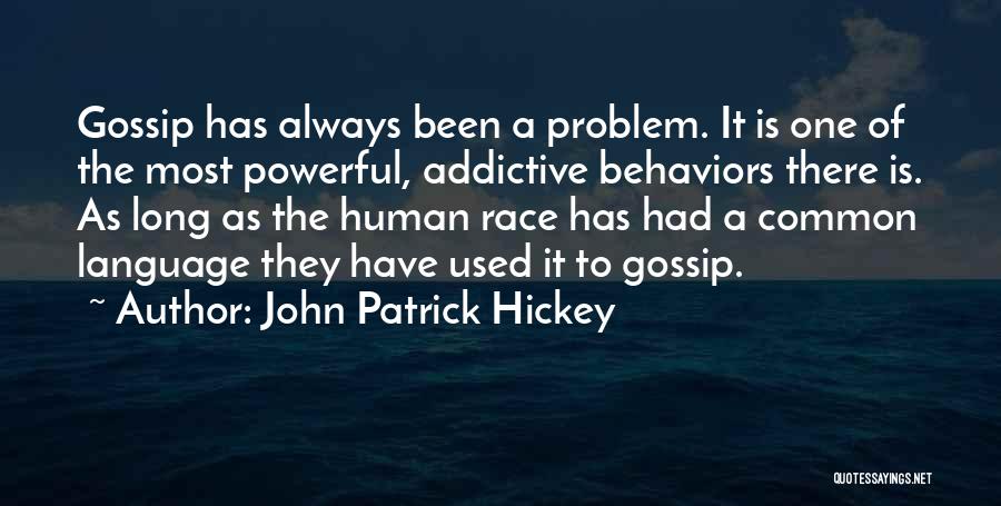 Race To Success Quotes By John Patrick Hickey