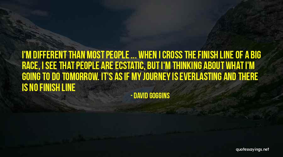Race To The Finish Quotes By David Goggins Race To The Finish Quotes By David Goggins