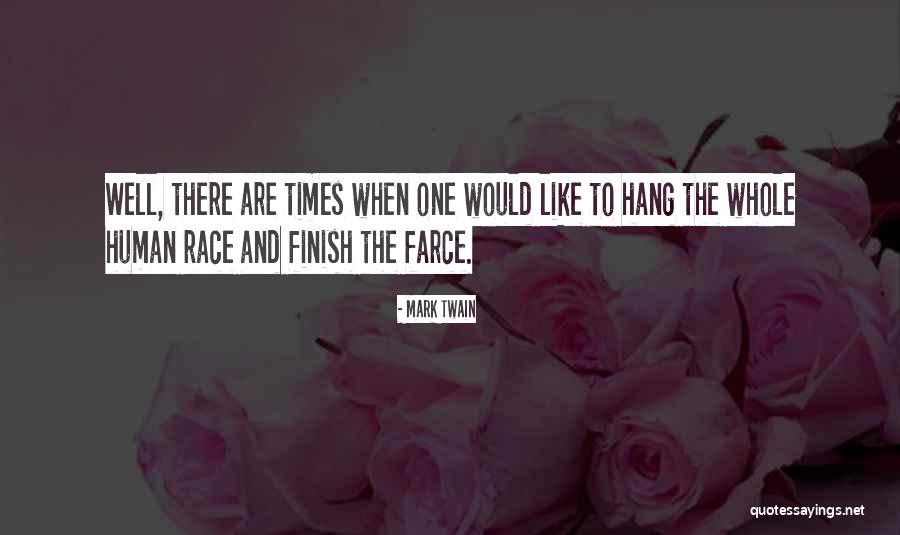 Race To The Finish Quotes By Mark Twain Race To The Finish Quotes By Mark Twain