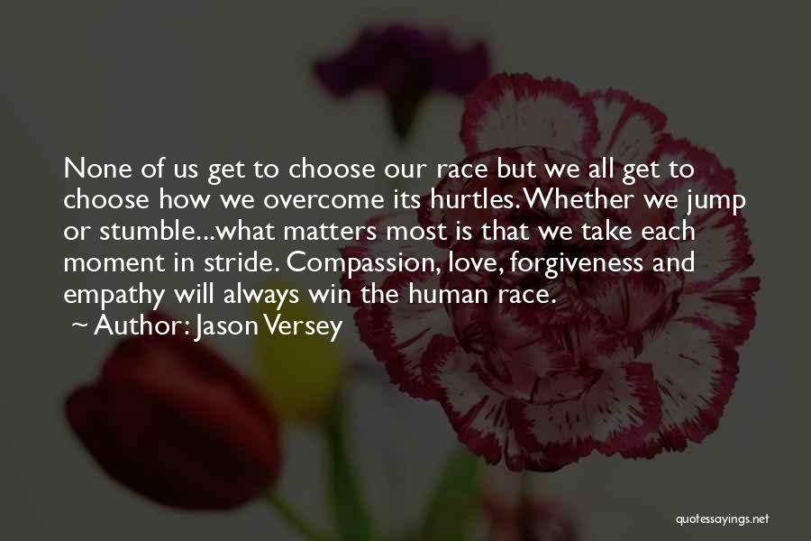 Race To Win Quotes By Jason Versey