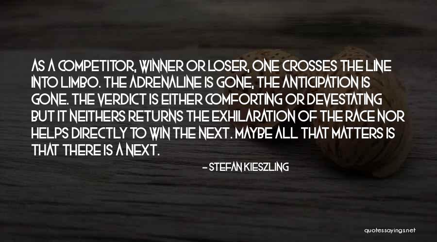 Race To Win Quotes By Stefan Kieszling