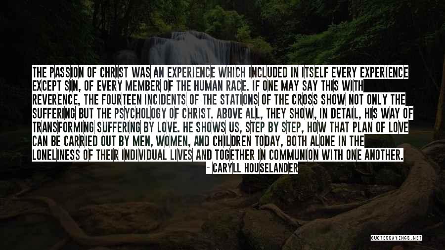 Race Together Quotes By Caryll Houselander Race Together Quotes By Caryll Houselander