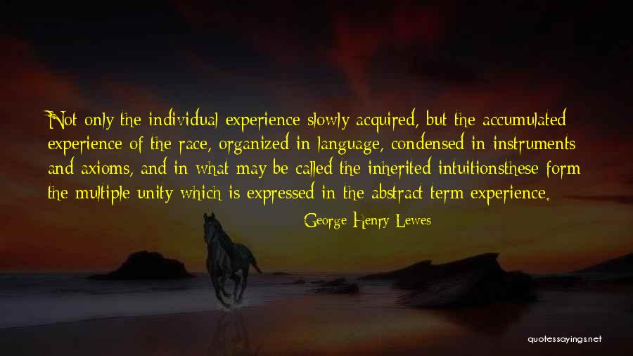 Race Unity Quotes By George Henry Lewes Race Unity Quotes By George Henry Lewes