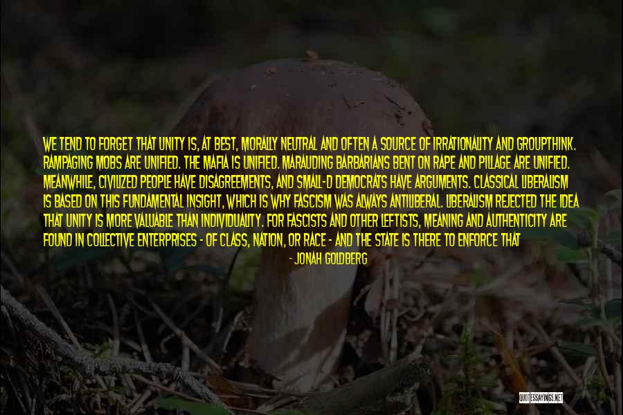 Race Unity Quotes By Jonah Goldberg Race Unity Quotes By Jonah Goldberg