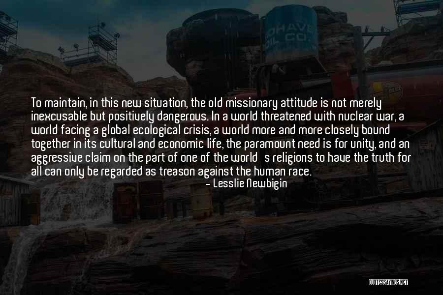 Race Unity Quotes By Lesslie Newbigin Race Unity Quotes By Lesslie Newbigin