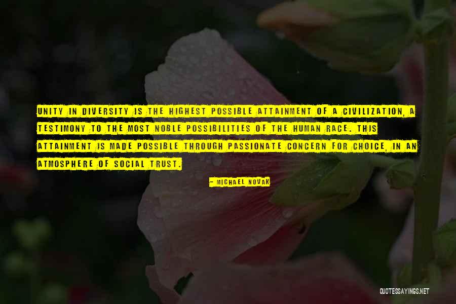Race Unity Quotes By Michael Novak Race Unity Quotes By Michael Novak