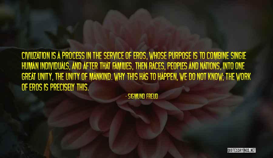 Race Unity Quotes By Sigmund Freud Race Unity Quotes By Sigmund Freud