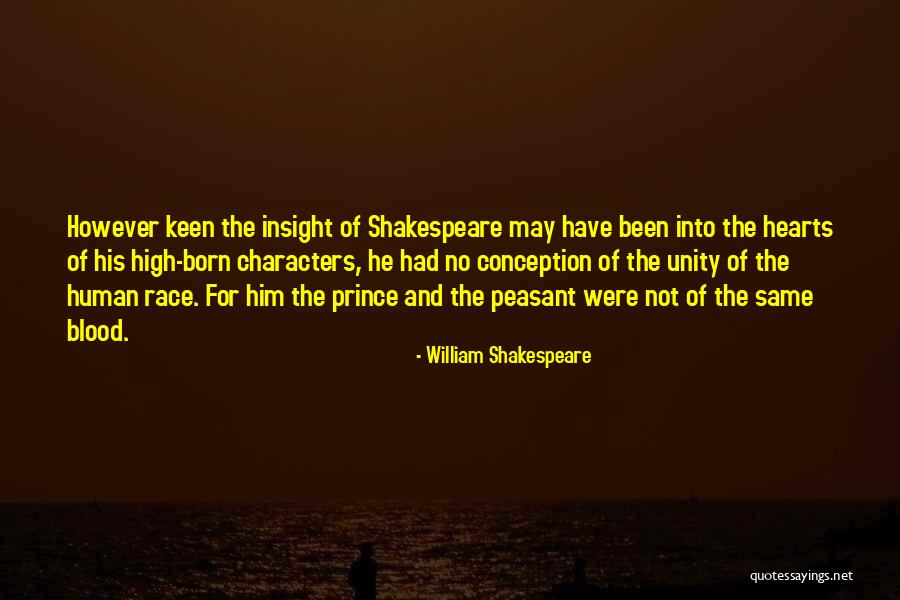 Race Unity Quotes By William Shakespeare Race Unity Quotes By William Shakespeare