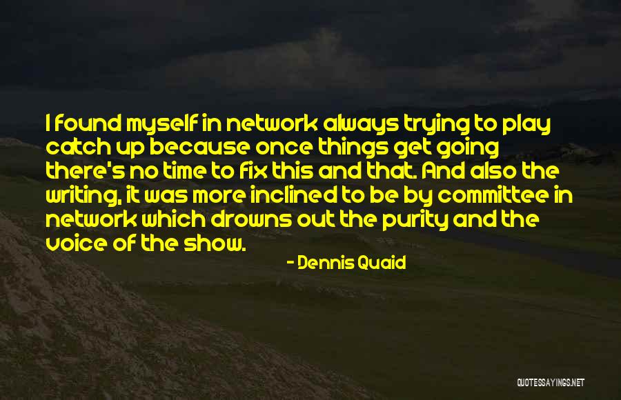 Racecar Quotes By Dennis Quaid Racecar Quotes By Dennis Quaid
