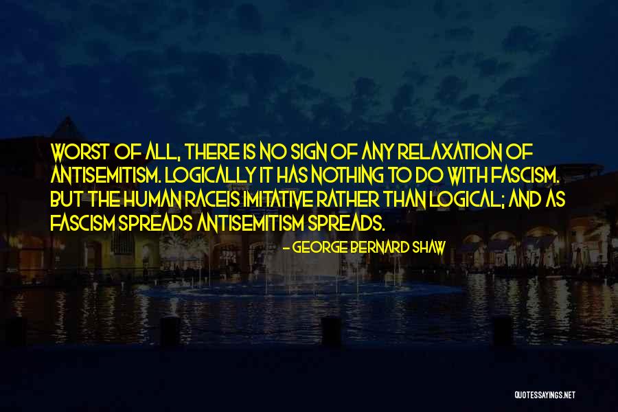 Raceis Quotes By George Bernard Shaw Raceis Quotes By George Bernard Shaw