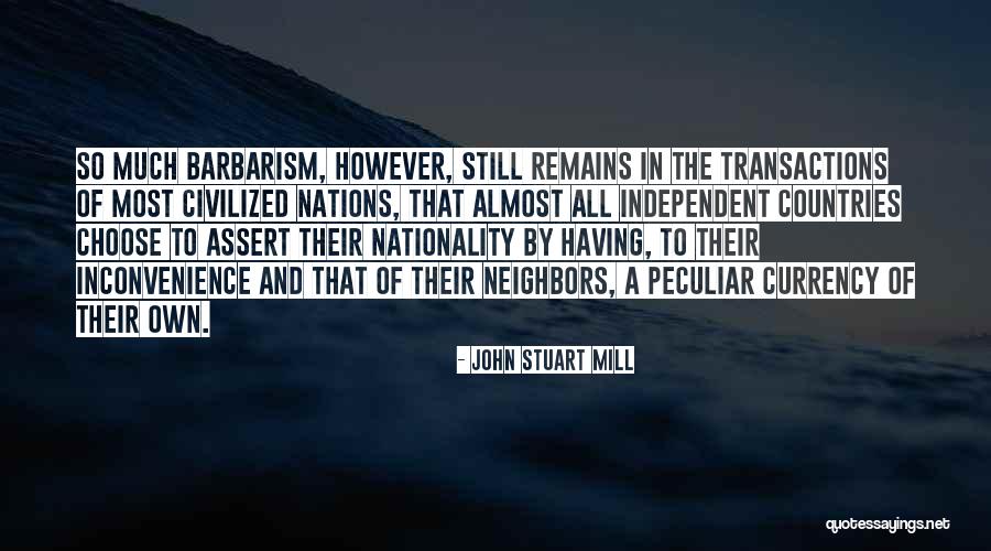 Raceis Quotes By John Stuart Mill Raceis Quotes By John Stuart Mill