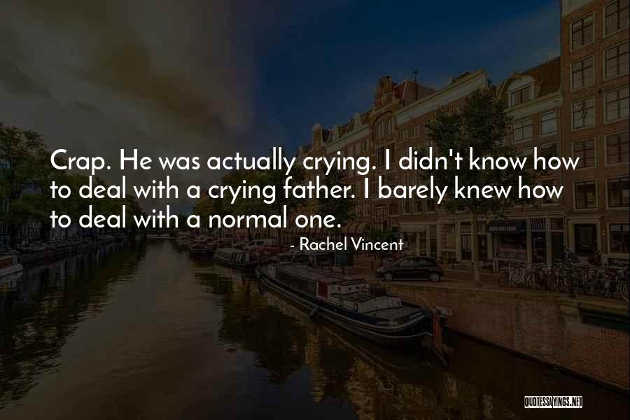 Racek And Associates Quotes By Rachel Vincent Racek And Associates Quotes By Rachel Vincent