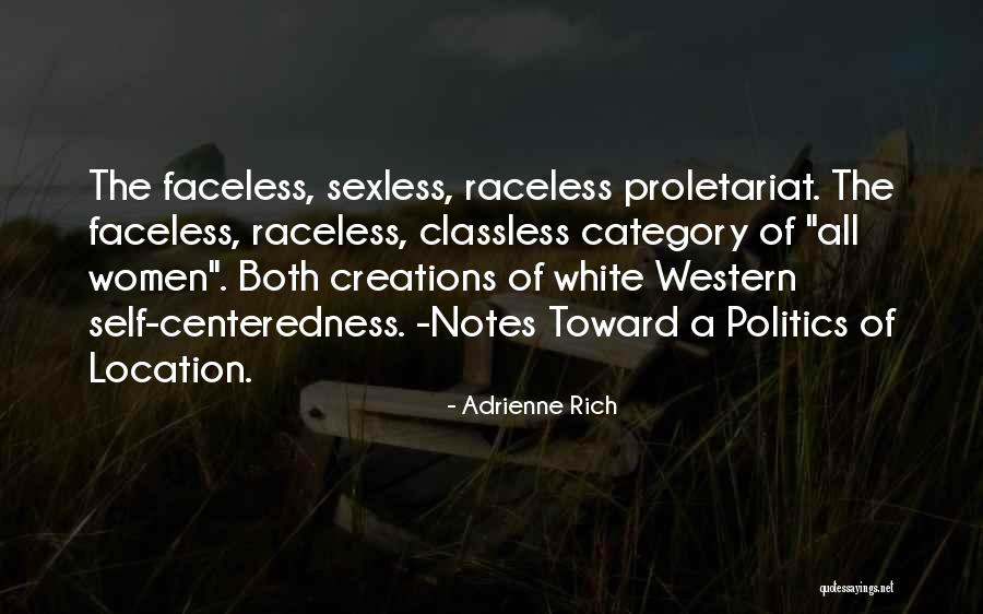 Raceless Identity Quotes By Adrienne Rich Raceless Identity Quotes By Adrienne Rich