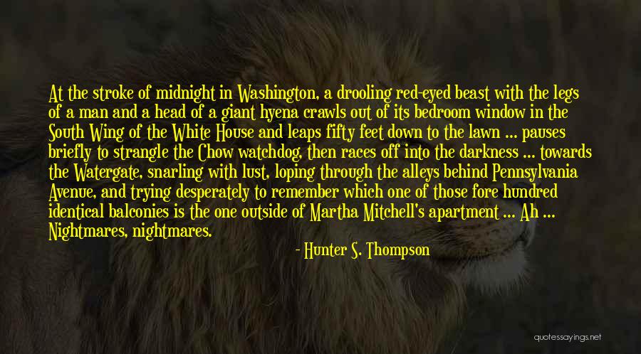 Races To Remember Quotes By Hunter S. Thompson Races To Remember Quotes By Hunter S. Thompson