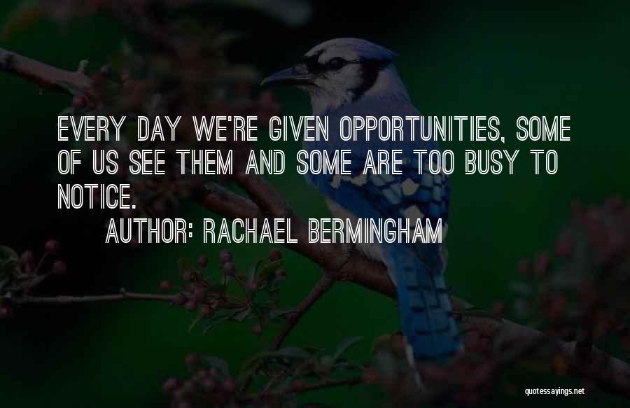 Rachael Bermingham Quotes 1515870