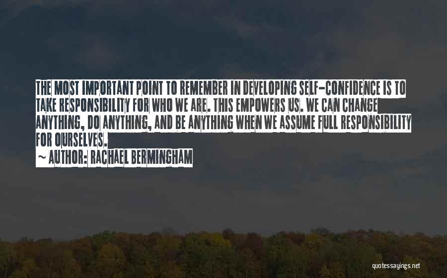Rachael Bermingham Quotes 513690