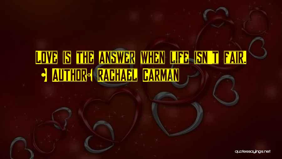 Rachael Carman Quotes 915937