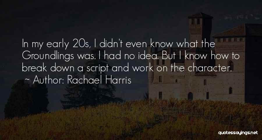 Rachael Harris Quotes 1279257