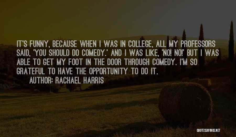 Rachael Harris Quotes 1586185